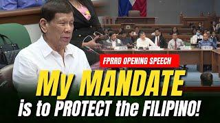 My MANDATE is PROTECT the FILIPINO ANG MATAPANG na OENING SPEECH ni TATAY DIGONG