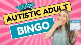 Late Diagnosed Autistic Adult BINGO  25 Common Autistic Experiences