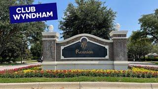 Reunion Resort and Golf Club Club Wyndham Orlando Florida Video Review