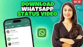 How to Download Whatsapp status Video2024  Quick & Easy 