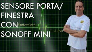 DOMOTICA Sensore portafinestra con sonoff mini semifilare