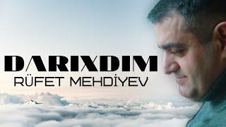 Rüfət Mehdiyev - DARIXDIM