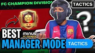 I Built The BEST MANAGER MODE TACTICS to Reach FC CHAMPION  COMPLETE GUIDE  - FC MOBILE