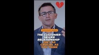 Customers want a relationship with your company...