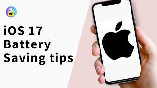 iOS 17 Battery Saving Tips That Really Work On iPhone