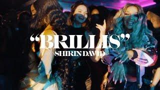 SHIRIN DAVID - Brillis Official Video