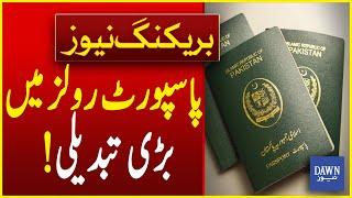 Pakistani Passport Rules Changed  Breaking News  Dawn News