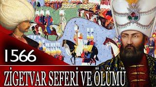 35 - OSMANLI TARİHİ - ZİGETVAR SEFERİ VE ÖLÜMÜ KANUNİ SULTAN SÜLEYMAN