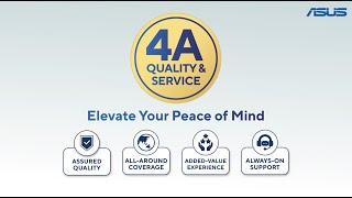 Elevate Your Peace of Mind with ASUS 4A Quality and Service