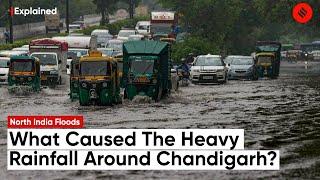 Chandigarh Floods What Caused The Recent Heavy Rainfall Around Chandigarh?