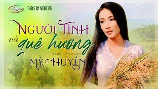 PBN 66  Mỹ Huyền - Người Tình & Quê Hương