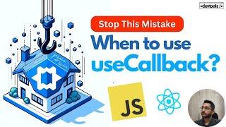 Stop This Mistake  When to use useCallback and React Memo?  Real World React Hooks Examples
