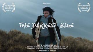The Darkest Blue  British Short Film