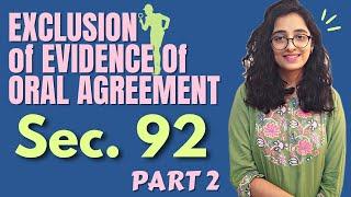 Indian Evidence Act  Sec 92 -  Exclusion of Evidence of Oral Agreement