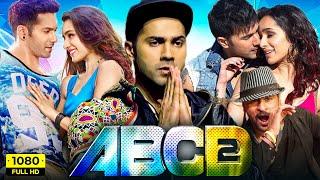 ABCD 2 Full Movie 2015  Varun Dhawan Shraddha Kapoor Prabhu Deva  Remo DSouza  Facts & Review