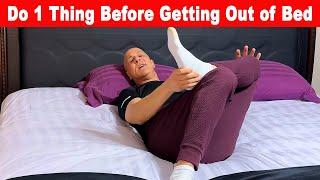 Do This 1 Thing Before Getting Out of Bed  Dr. Mandell