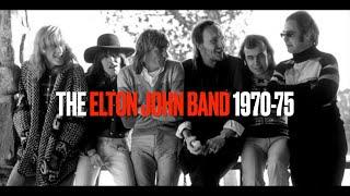 The Elton John Band 1970-75 - A Celebration of Musical Excellence