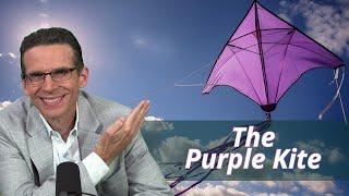 The Purple Kite Discovering Your God-Given Identity