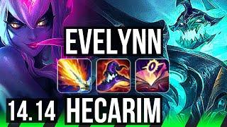 EVELYNN vs HECARIM JGL  Rank 3 Eve 63k DMG 16314 Legendary  EUNE Challenger  14.14