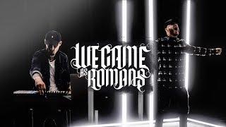 We Came As Romans - Lost In The Moment Official Music Video