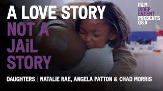 Making A Love Story Not A Jail Story  Q&A w the Directors of Netflix’s ‘Daughters’