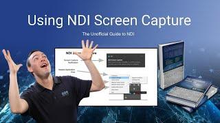 Using NDI Screen Capture