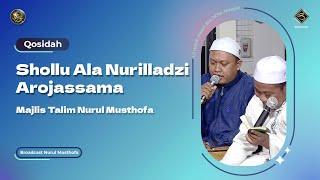 Qosidah Shollu Ala Nurilladzi Arojassama - Nurul Musthofa  #LiveInNurulMusthofa 13 Mei 2023