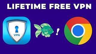 How to Add FREE  and Best VPN for Google Chrome - Lifetime Free VPN
