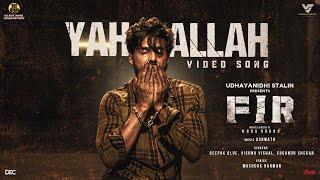 Yah Allah - Video Song  FIR  Vishnu Vishal  Manu Anand  Ashwath  Deepak Blue