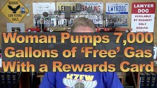 Woman Pumps 7000 Gallons of Free Gas With a Rewards Card