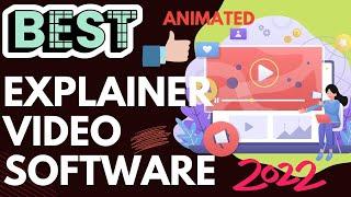 Best Explainer Video Software in 2022