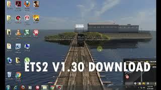 How to download ets2 gameets2 v1.30