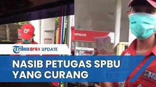 Nasib Petugas SPBU Pertamina di Bintaro yang Kurangi Jumlah Liter BBM Pelanggan Kini Sudah Dipecat