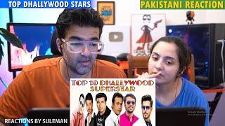 Pakistani Couple Reacts To Top 10 Dhallywood Actors  10 Superstars Of Bangladesh  Shakib Khan