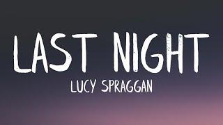 Lucy Spraggan - Last Night Beer Fear Lyrics