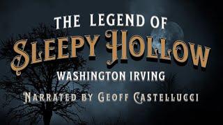 The Legend of Sleepy Hollow  Narrated By Geoff Castellucci