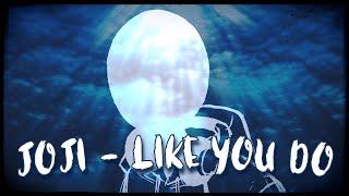 joji - like you do cover