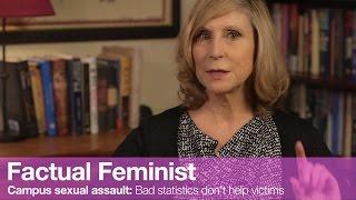 Campus sexual assault Bad statistics dont help victims  FACTUAL FEMINIST