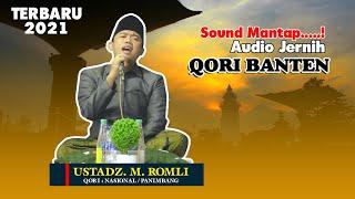 USTADZ M ROMLI PANIMBANG QORI NASIONAL BERSUARA MANTAP...