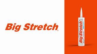 Big Stretch® Features and Benefits
