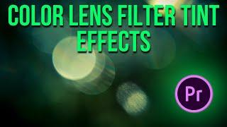 How to add Color Lens Filter Tint Effects to your Videos in Adobe Premiere Pro