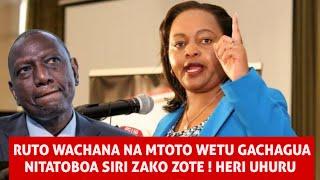 RUTO WACHANA NA MTOTO WETU GACHAGUA NIKO TAYARI KUTOBOA SIRI ZAKO HERI TUNGESIKILIZA UHURU 