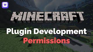 Permissions - Minecraft Plugin Development Ep. 3 2022