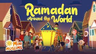 Islamic Songs For Kids  Ramadan Around The World  MiniMuslims ️
