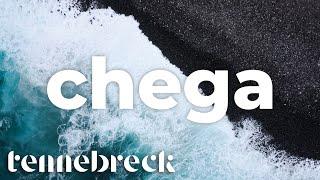 Gaia - Chega  Tennebreck Remix