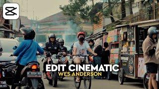 Cara Edit Video Cinematic Wes Anderson Di Capcut  Cinematic Trend Tiktok