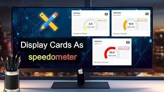 Display Data in Speedometer as Cards