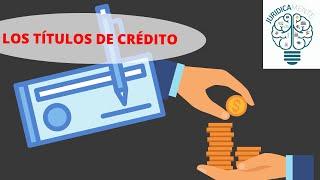 LOS TÍTULOS DE CRÉDITO