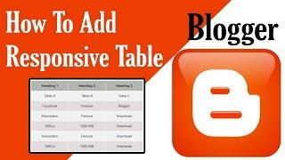How to add a responsive table in Blogger post