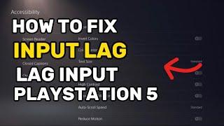 How To Fix Input Lag On PS5 PlayStation Lag Fix 2024